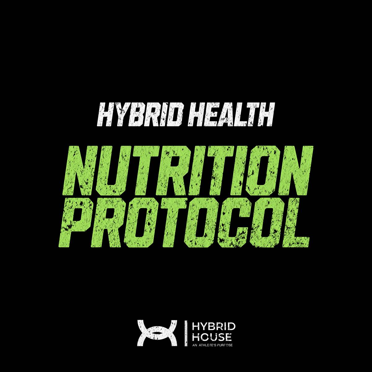 Nutrition Protocol by Hybrid Health